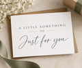 A Little Something Just for You Greeting Card, A6 (10.5 × 14.8 cm)