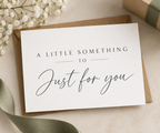 A Little Something Just for You Greeting Card, A6 (10.5 × 14.8 cm)